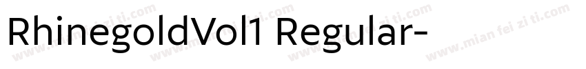 RhinegoldVol1 Regular字体转换